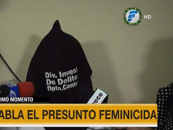 Autor confeso de feminicidio se arrepiente, pero intenta justificarse