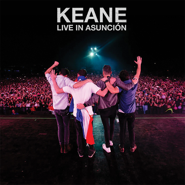 El álbum 'Keane Live in Asunción' ya está disponible - RQP Paraguay