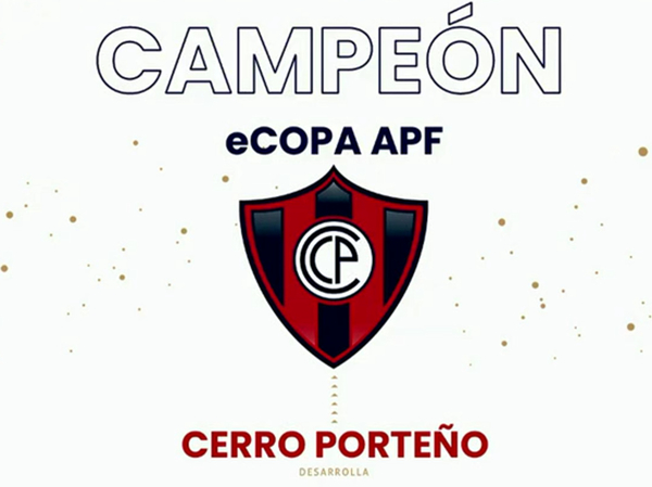 Cerro Porteño obtiene el tricampeonato en la eCopa APF