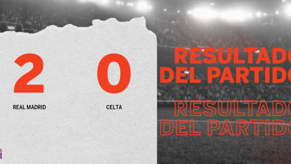 En su casa, Real Madrid venció a Celta por 2 a 0