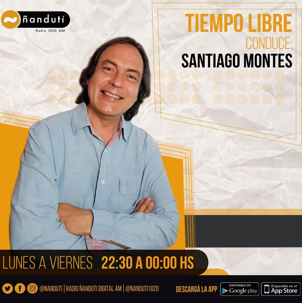 Tiempo Libre con Santi Montes » Ñanduti