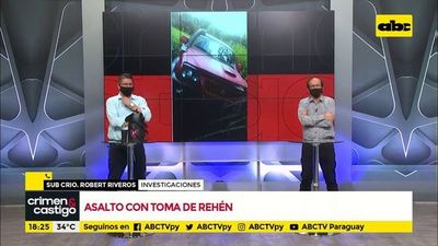 Asalto con toma de rehén - Crimen y castigo - ABC Color