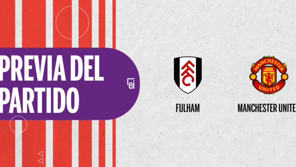 Manchester United enfrenta a Fulham buscando seguir en la cima de la tabla