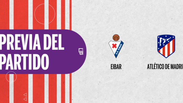 Atlético de Madrid enfrenta a Eibar buscando seguir en la cima de la tabla