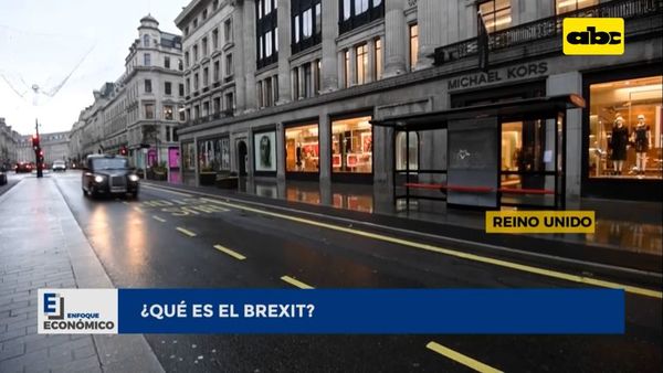 Enfoque Económico: ¿Qué es el brexit? - Enfoque económico - ABC Color