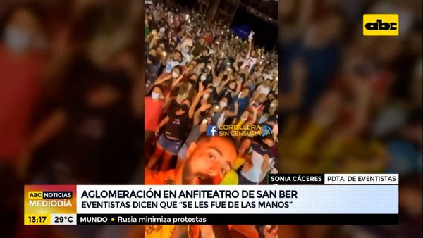 Eventistas dicen que concierto en San Ber “se les fue de las manos” - ABC Noticias - ABC Color