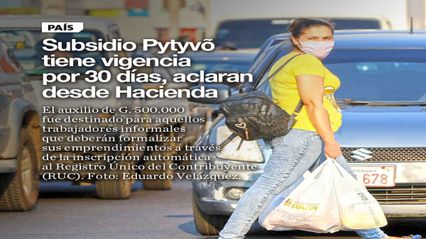 Subsidio Pytyvõ tiene vigencia por 30 días, aclaran desde Hacienda