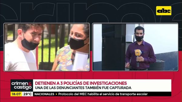 Detienen a 3 policías de investigaciones - Crimen y castigo - ABC Color