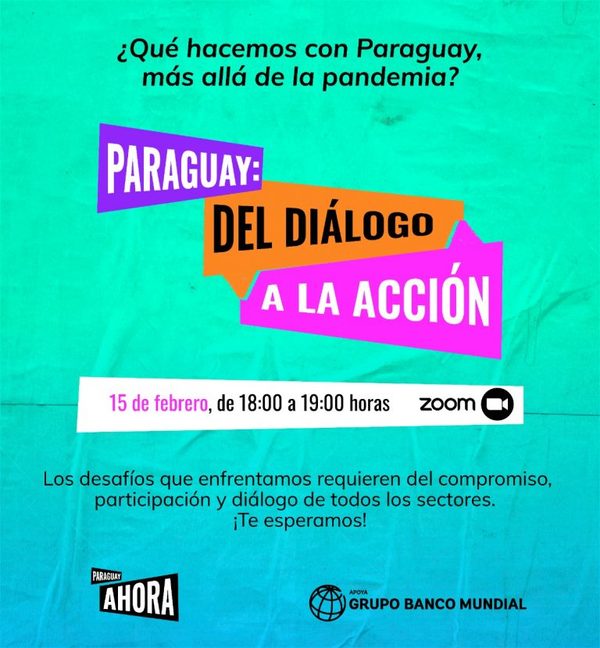 Plataforma “Paraguay Ahora” presentará resultado de nueve meses de diálogo participativo