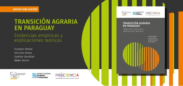 Investigadores publican libro sobre la transición agraria en Paraguay | .::Agencia IP::.