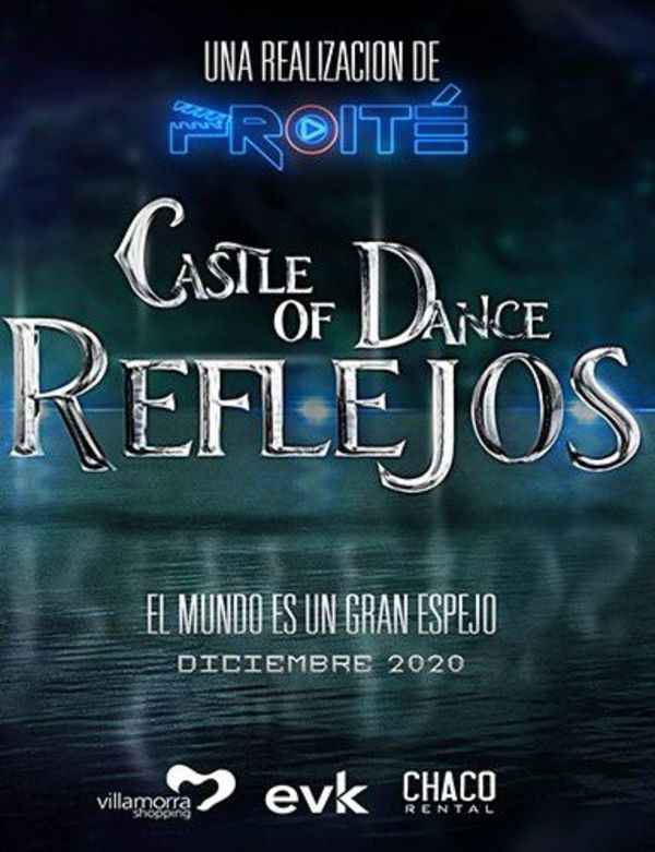 Reflejos: Castle of Dance (2D) - Cine y TV - ABC Color