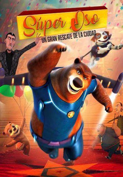 Súper Oso (2D) - Cine y TV - ABC Color