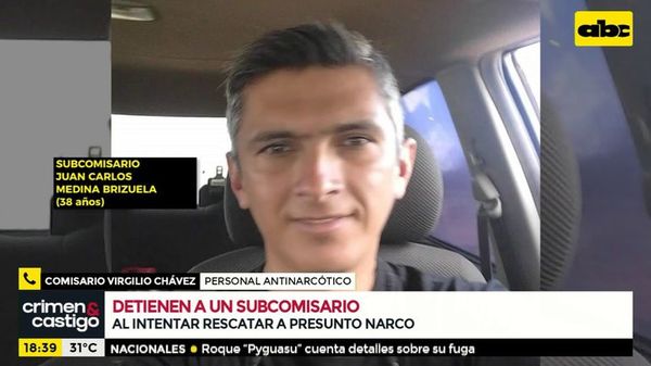 Detienen a un subcomisario al intentar rescatar a un presunto narco - Crimen y castigo - ABC Color