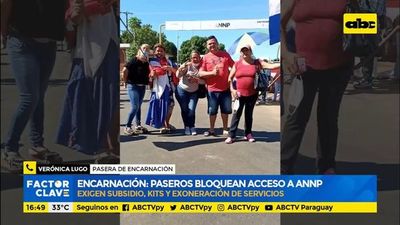 Encarnación: Paseros bloquean acceso a ANNP - Factor Clave - ABC Color