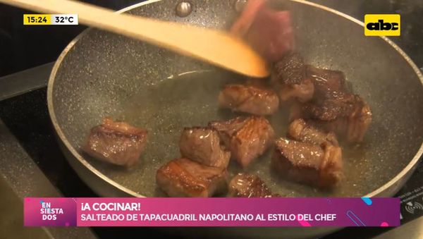 Salteado de tapacuadril napolitano al estilo del chef - Ensiestados - ABC Color