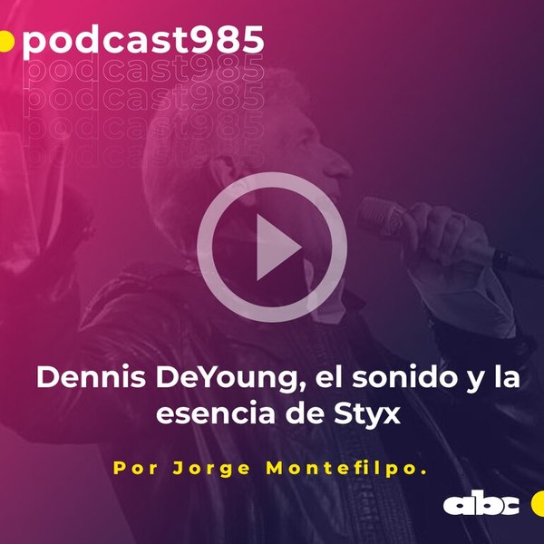Dennis DeYoung, el sonido y la esencia de Styx - Parada 98 - ABC Color