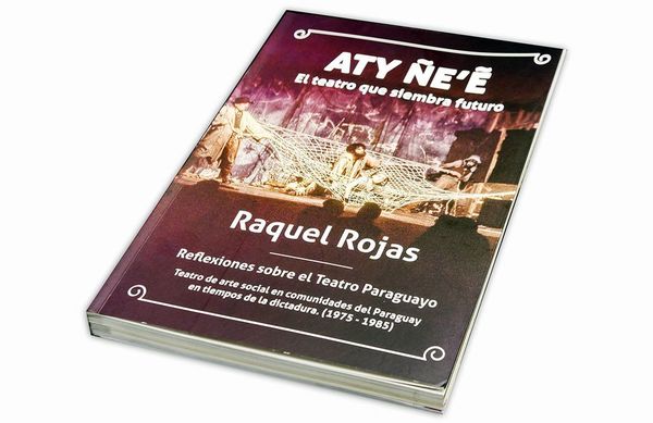 Aty Ñe’ê, una rica experiencia teatral - Espectáculos - ABC Color
