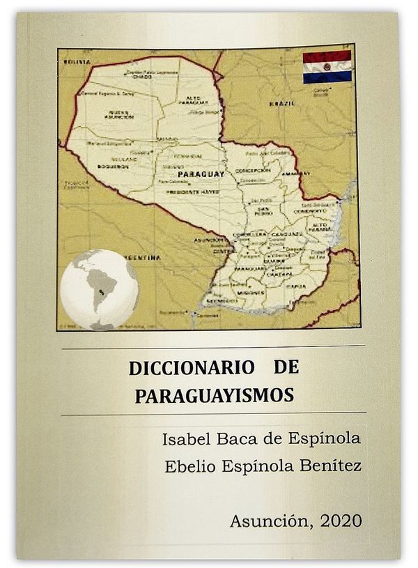 Paraguayismos en diccionario - Espectáculos - ABC Color