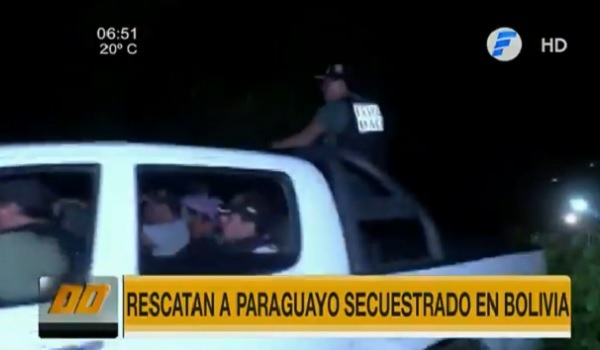 Rescatan a paraguayo secuestrado en Bolivia