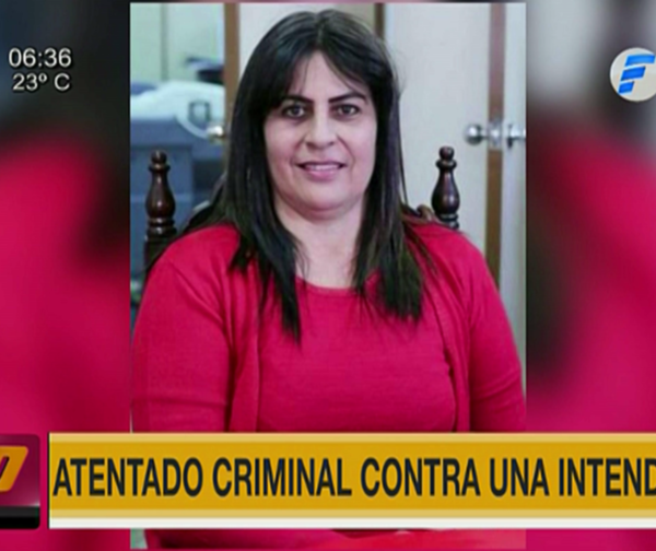 Atentado criminal contra intendenta de Bella Vista