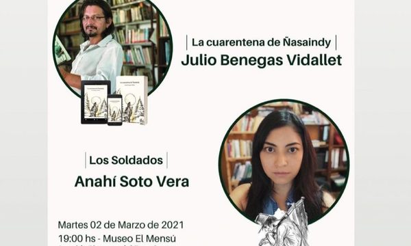 Presentarán libros de Julio Benegas y Anahí Soto en CDE