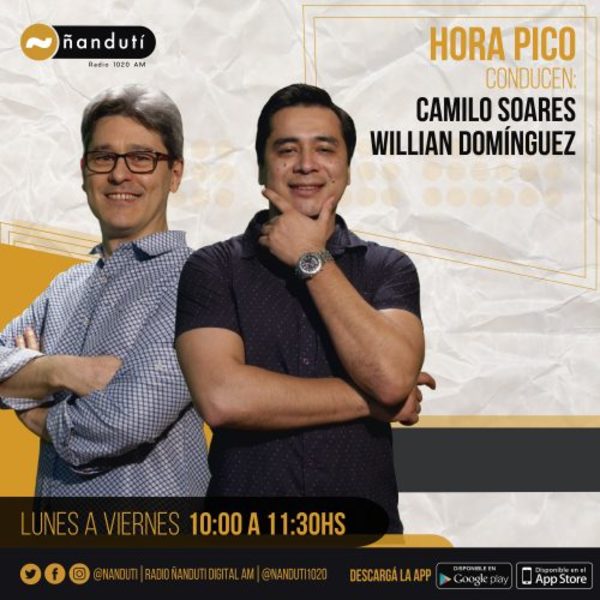 Hora Pico con Camilo Soares y Willian Domínguez | Ñanduti