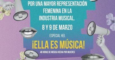 La Nación / HEi rinde homenaje a las mujeres con “Ella es Música”