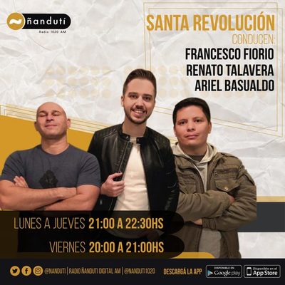 Santa Revolución con Francesco Fiorio, Ariel Basualdo y Renato Talavera | Ñanduti