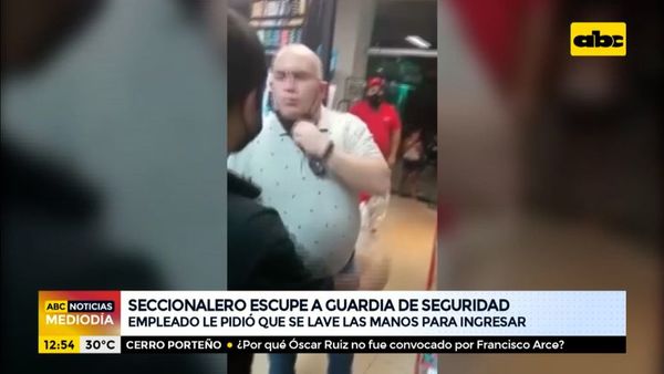 Seccionalero escupe a guardia de seguridad - ABC Noticias - ABC Color