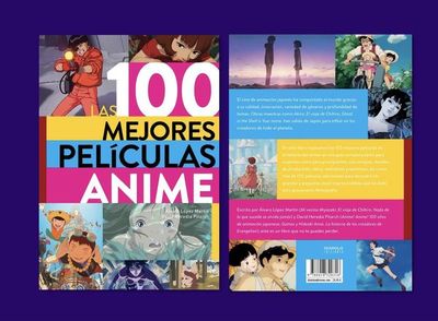 Las 100 mejores películas de anime: el libro de todo aficionado llega en marzo