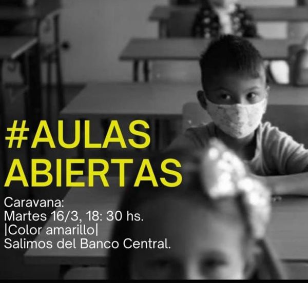 Hoy es la caravana para pedir aulas abiertas y contra suspensión de clases presenciales - Nacionales - ABC Color