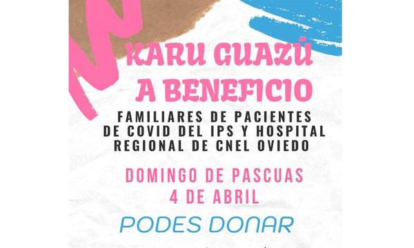 Organizan “karu Guazu” a favor familiares de pacientes internados por Covid-19 – Prensa 5