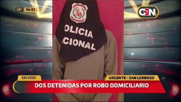 Detienen a dos mujeres por robo domiciliario en San Lorenzo - C9N