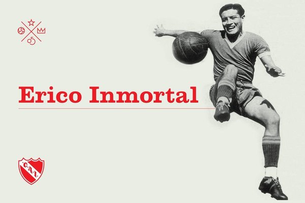 'El mundo cambió para siempre': Así recuerda Independiente a Erico