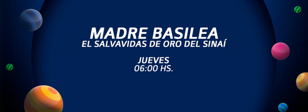 MADRE BASILEA: El Salvavidas de Oro del Sinaí - Telefuturo