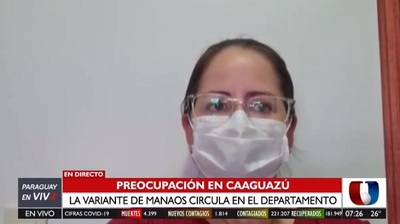 Confirman presencia de variante brasileña en Caaguazú
