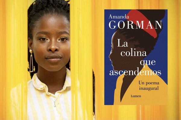 La colina que ascendemos: el libro de la poeta Amanda Gorman llega en español