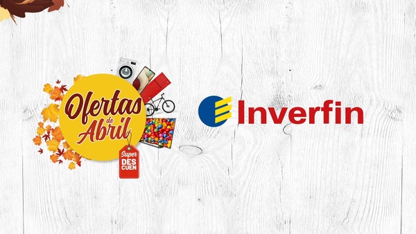 Inverfin lanza sus promociones para todo el mes de abril