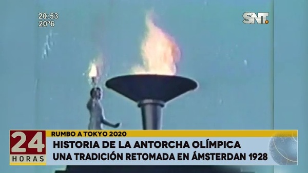 Rumbo a Tokyo 2020: Historia de la Antorcha Olímpica - SNT