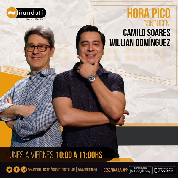 Hora Pico con Camilo Soares y Willian Dominguez | Ñanduti