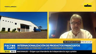 Industriales solicitan canales de diálogo para internacionalizar productos paraguayos - Factor Clave - ABC Color