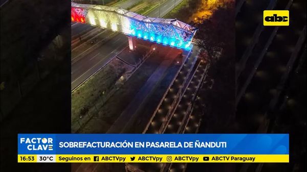Sobrefacturación en pasarela de ñanduti - Factor Clave - ABC Color