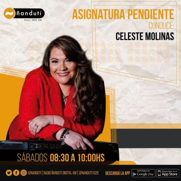 Asignatura Pendiente con Celeste Molinas | Ñanduti