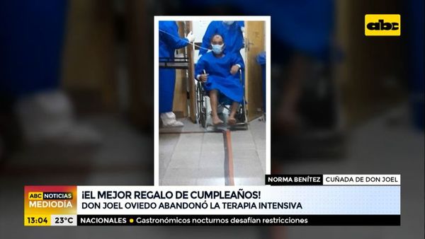 ¡Don Joel Oviedo abandonó la terapia intensiva! - ABC Noticias - ABC Color