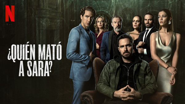 “¿Quién mató a Sara?” tratará más problemas sociales en su segunda temporada