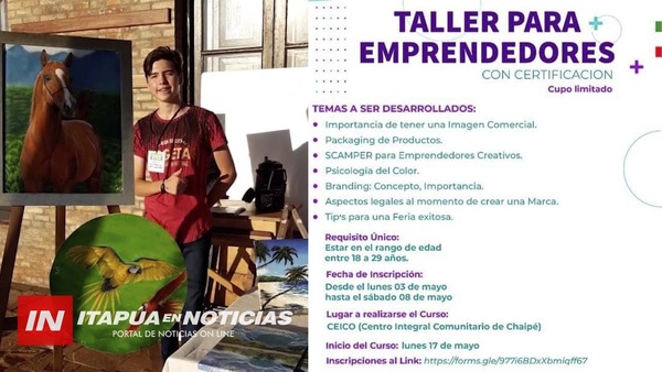 INVITAN A PARTICIPAR DEL TALLER DE EMPRENDEDORES.