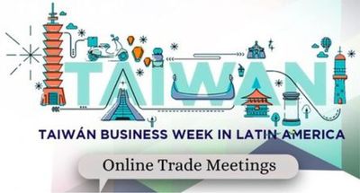 El gobierno de Taiwán invita a la “Rueda de negocios virtual Latinoamérica 2021”
