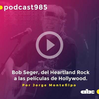 Parada 98: Bob Seger, del Heartland Rock a las películas de Hollywood - ABC FM 98.5 - ABC Color