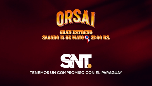 El SNT estrena una película paraguaya: Orsai, una comedia para toda la familia - SNT