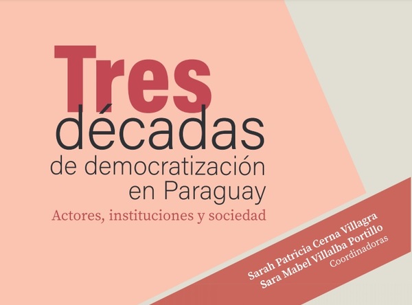 Lanzan investigación sobre «tres décadas de democratización en Paraguay» | OnLivePy